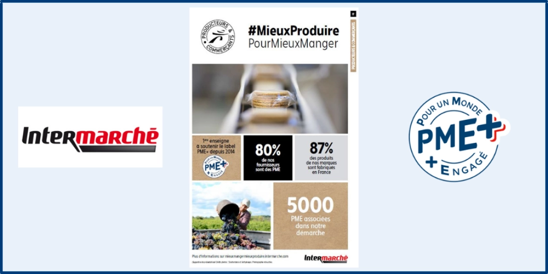 Intermarché soutient le label PME+ depuis sa création
